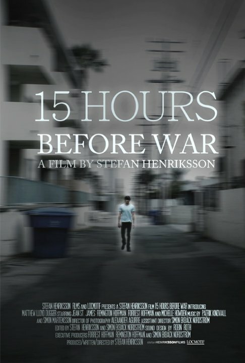 15 Hours Before War (2011) постер
