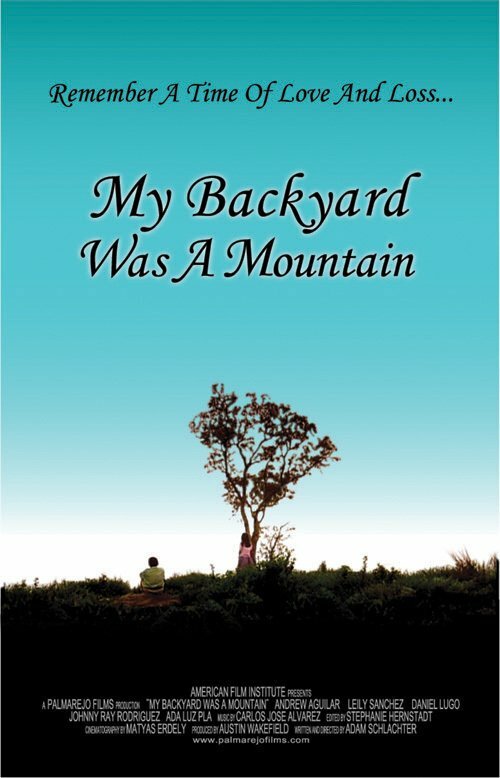 My Backyard Was a Mountain (2005) постер